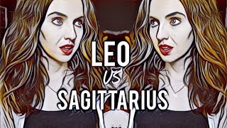 LEO VS SAGITTARIUS  Love & Anger Compatibility