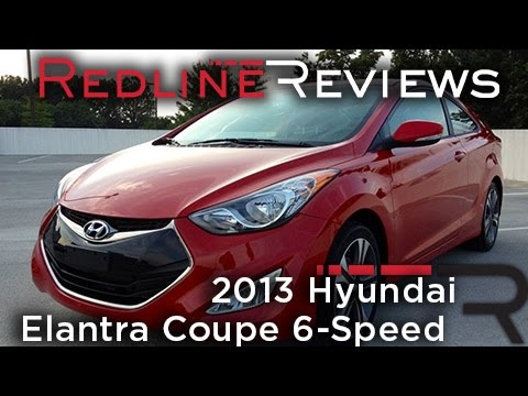 Redline Review: 2013 Hyundai Elantra Coupe 6-Speed Redline Review: 2013 Hyundai Elantra Coupe 6-Speed