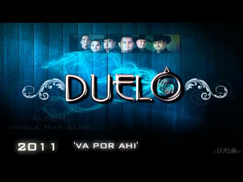 Duelo - Va Por Ahí