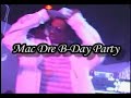 Mac Dre B-Day Party Mac Dre B-Day Party
