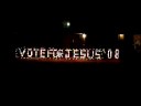 VOTE FOR JESUS