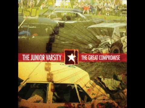 Junior Varsity - Don't Forget To Set The House On Fire Before You Crawl Into Bed (House Fire) by The Junior Varsity Album: The Great Compromise Lyrics: