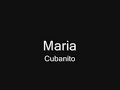 Maria - Cubanito