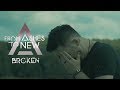 Broken (Official Music Video) 