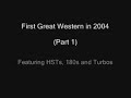 First Great Western &amp; First Great Western Link (Part 1)
