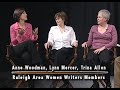 Writers Group: Lynn Mercer, Anne Woodman, Trina Allen (Pt 3)