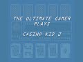 gameplay video of casino kid 2. it started as a normal gameplay . . . . then this happened! ... theultimategamer07 nes casino kid blackjack poker roulette 