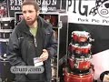 www.drum.com | PORK PIE DRUMS AT 2008 NAMM SHOW