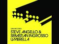 Steve Angello & Sebastian Ingrosso - 'Umbrella' (Audio Only)