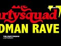 The PartySquad – Lighterman