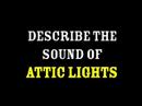 A Short Film About Attic lights