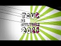 Tour de Culture 2011