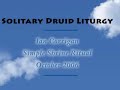 druid druidry druidism celtic pagan ritual worship rite adf solitary wicca wiccan occult neopagan