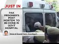 Pakistani Prisoner Sanaullah Dies in Chandigarh Pakistani Prisoner Sanaullah Dies in Chandigarh