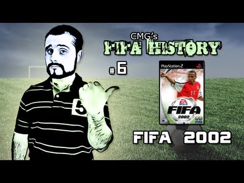 CMG's FIFA History - #6 - FIFA 2002 (PS2)