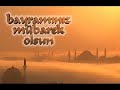 SEViLEN  ŞiiRLER -- Bayramlar Bayram Olsa (BEDiRHAN GÖKCE )
