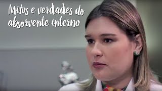 Mitos e verdades do absorvente interno
