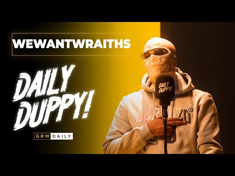 wewantwraiths – Daily Duppy | GRM Daily