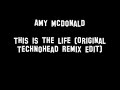 Amy McDonald - This is the life (Original Technohead Remix Edit).wmv