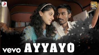 Aadukalam - Ayyayo Tamil Lyric Video  Dhanush  GV 