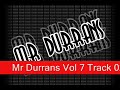 Mr Durrans Vol 7 Track 02 - Mr Durrans - Tetris Riddim