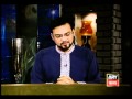 Aamir Liaquat Aai Gunahgar Bandoun Mayoos Na Ho 002 EP#12 Aalim aur Aalam