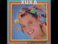 Xuxa E Seus Amigos - Meu Boomerangue N�o Quer Mais Voltar 1985 [03/12]