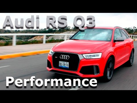 Audi RS Q3 Performance - ilógica por donde se le vea pero irresistible y espectacular