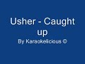 Usher - Caught up karaoke