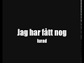 Jag Har Fått Nog Del 1