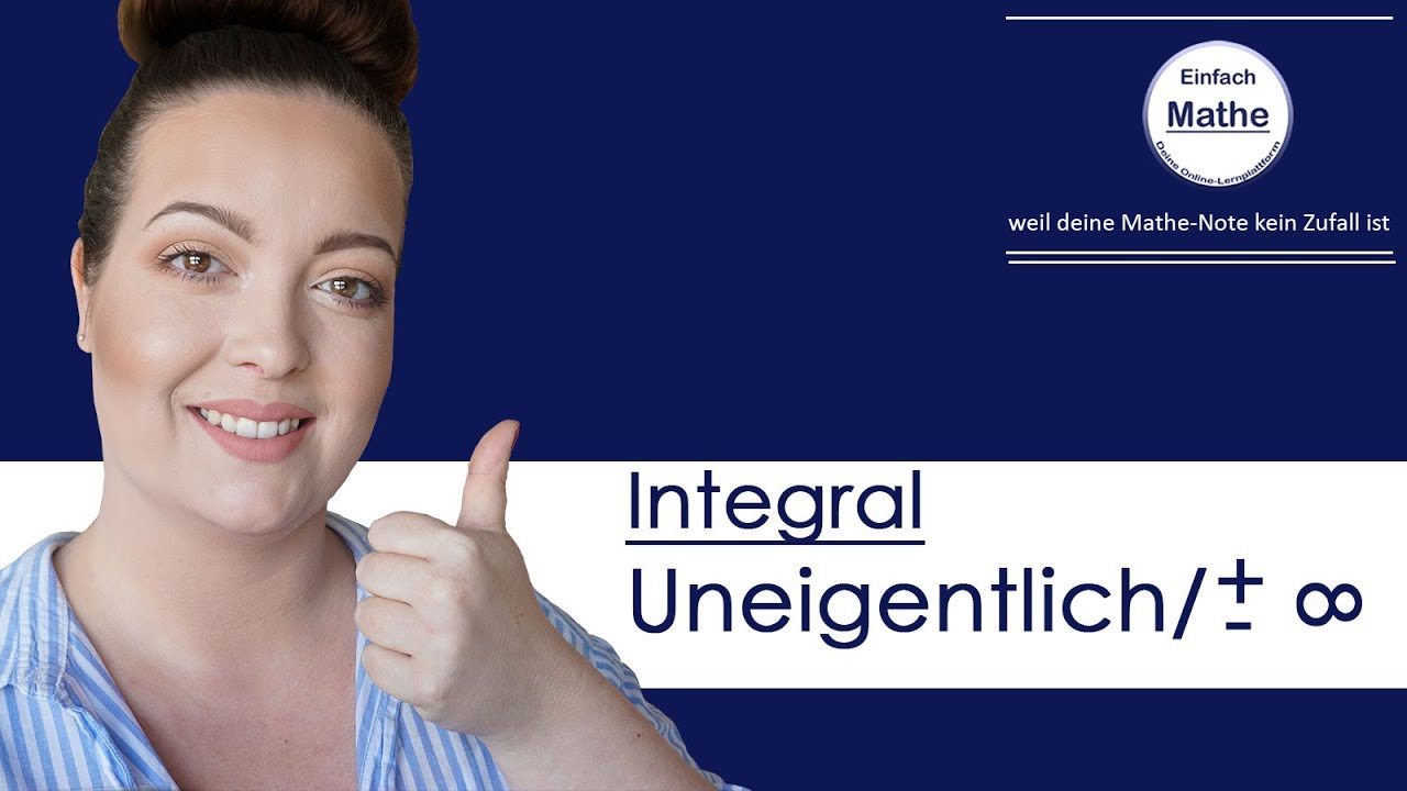 Uneigentliches Integral | Unendliche Grenze by einfach mathe!
