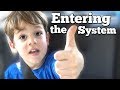HE'S ENTERING THE SYSTEM