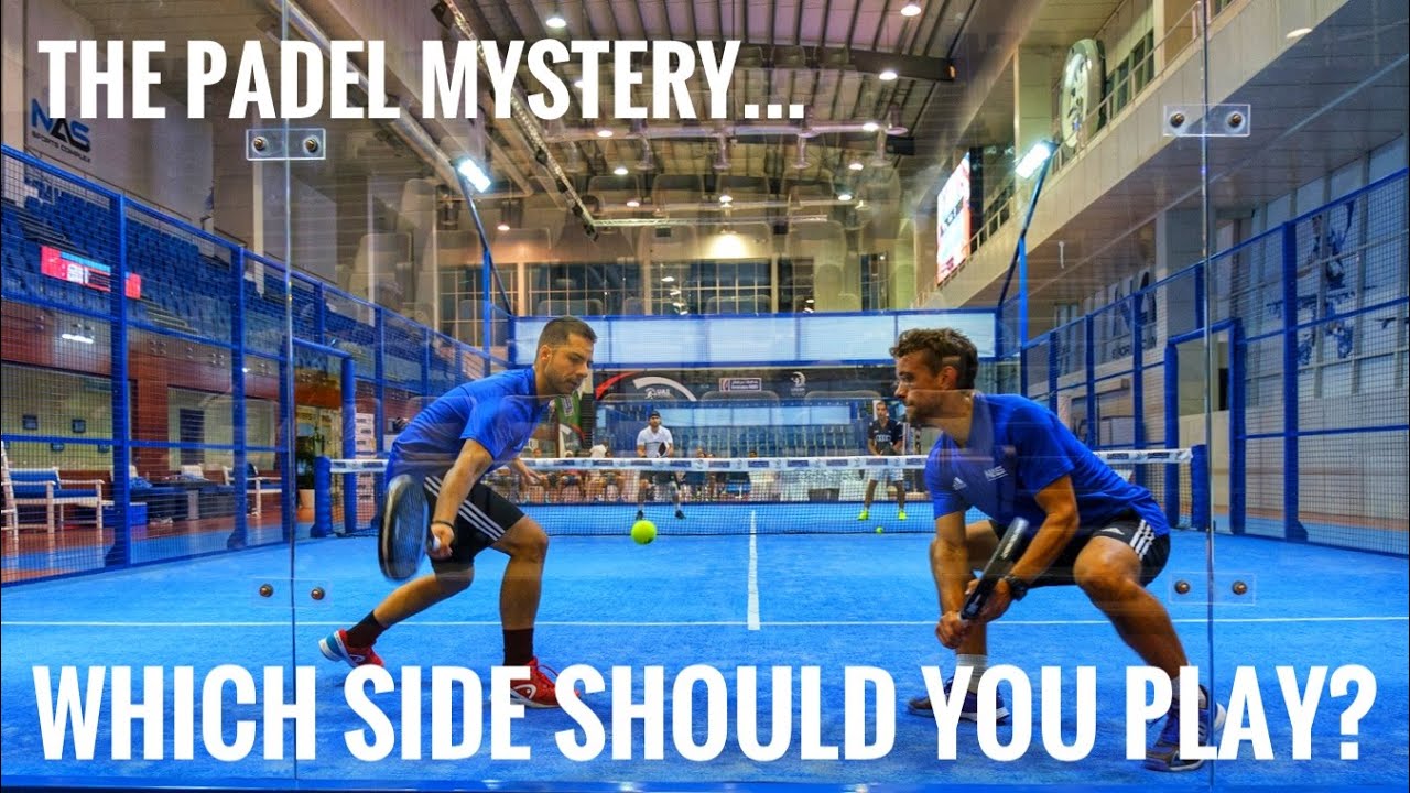 The Padel Mystery: Which side should you play?