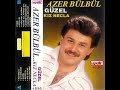 Azer B�lb�l - y�r�yorum