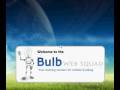 The Bulb Web Tutorial Squad Intro.