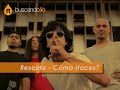 Rescate - Buscando Lío - ¿Cómo Haces?