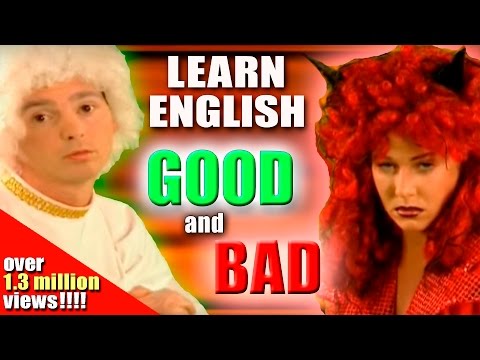 Learning English Lesson V (good / bad)