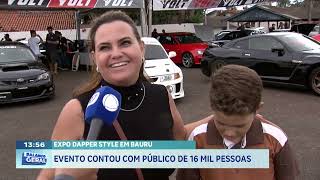 EXPO DAPPER STYLE em Bauru: evento contou com público de 16 mil pessoas