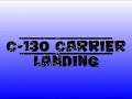 C-130 CARRIER LANDING FSX