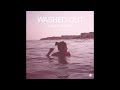 Washed Out – New Theory