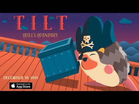 Tilt — Quill's Quandary ($1.99)