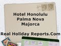Hotel Honolulu, Palma Nova, Majorca, Real Holiday Reports.Com.wmv