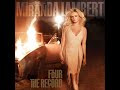 Miranda Lambert – Aint My Momma's Broken Heart