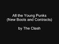 teledysk, klip, The Clash,- All The Young Punks (new Boots And Contracts)
