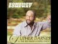 Trouble in My Way - Luther Barnes Trouble in My Way - Luther Barnes