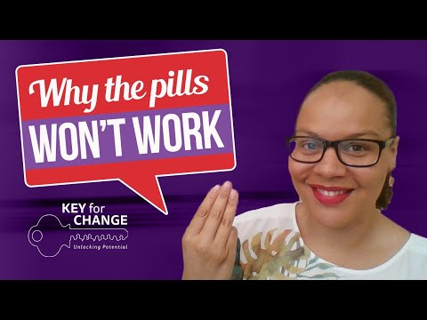 Why the pills won't work