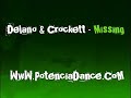 Delano & Crockett - Missing (Hi Tack Remix)