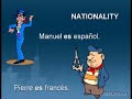 SPANISH LESSONS: EL VERBO SER- THE VERB TO BE SPANISH LESSONS: EL VERBO SER- THE VERB TO BE
