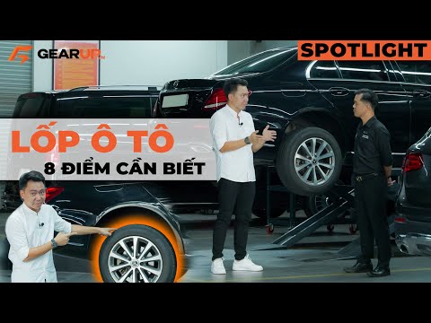 8 điểm CƠ BẢN về lốp ô tô mà ai cũng nên biết - trao đổi cùng KTV của Mercedes VN | GearUp
