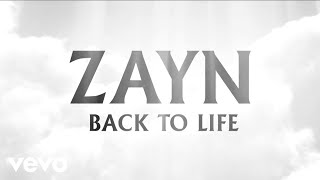 Zayn - Back To Life tekst piosenki